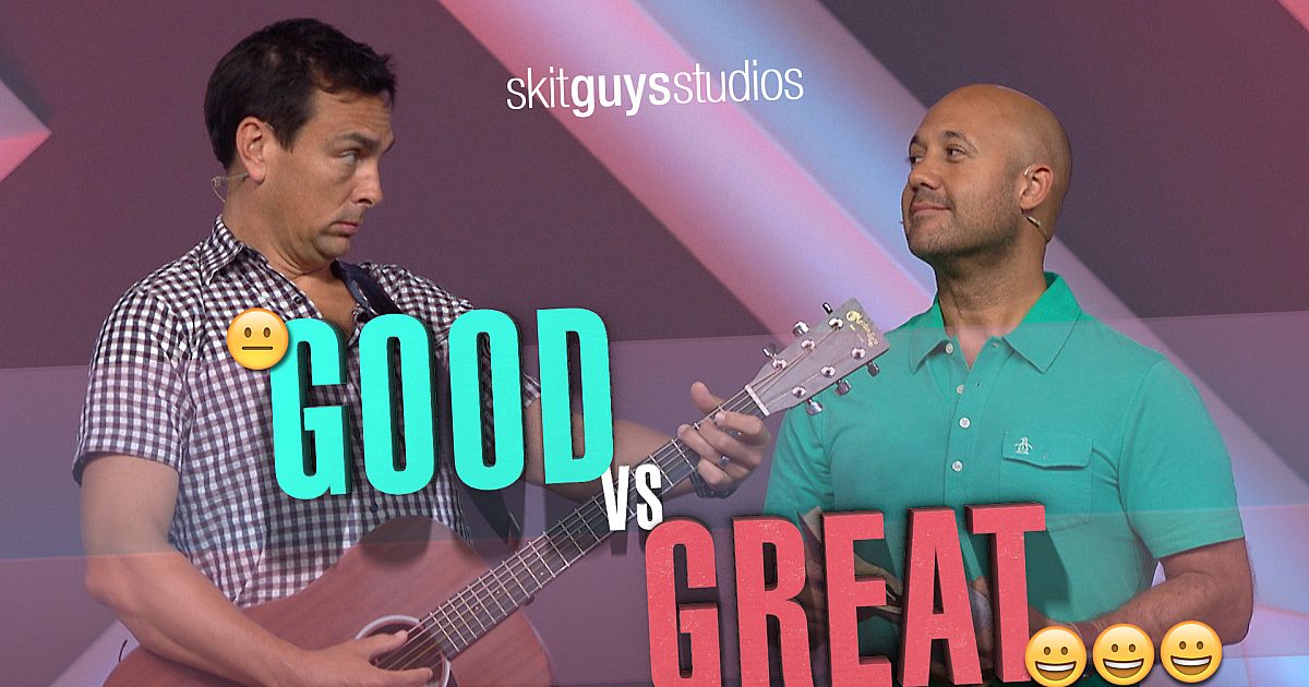 Good vs Great