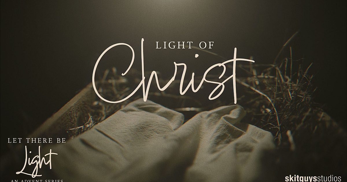 Light of Christ: An Advent Reflection