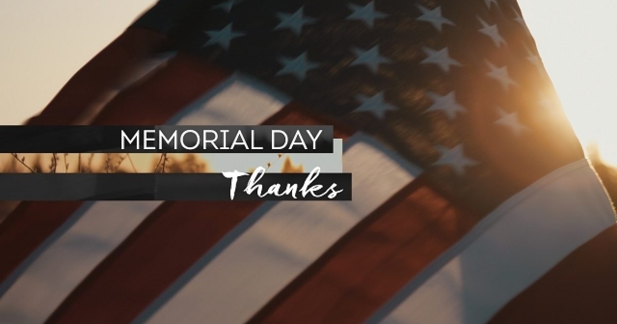 Memorial Day Thanks Video