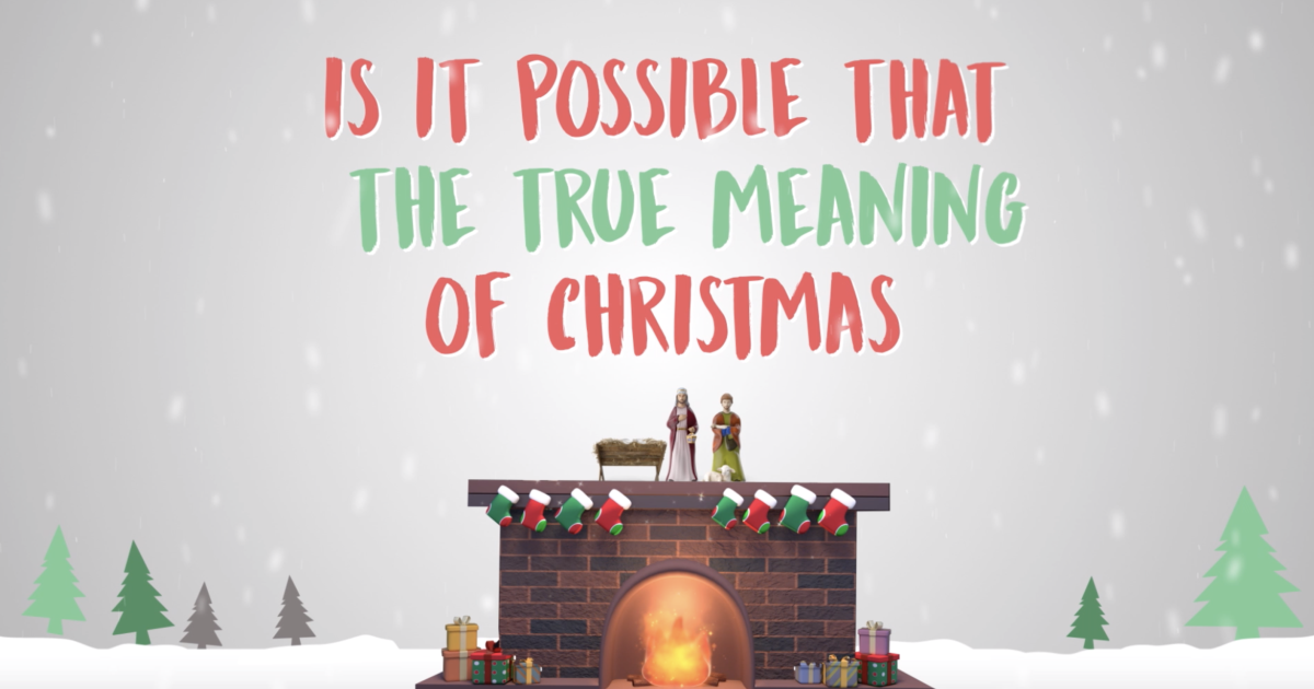 What is the true meaning of Christmas?