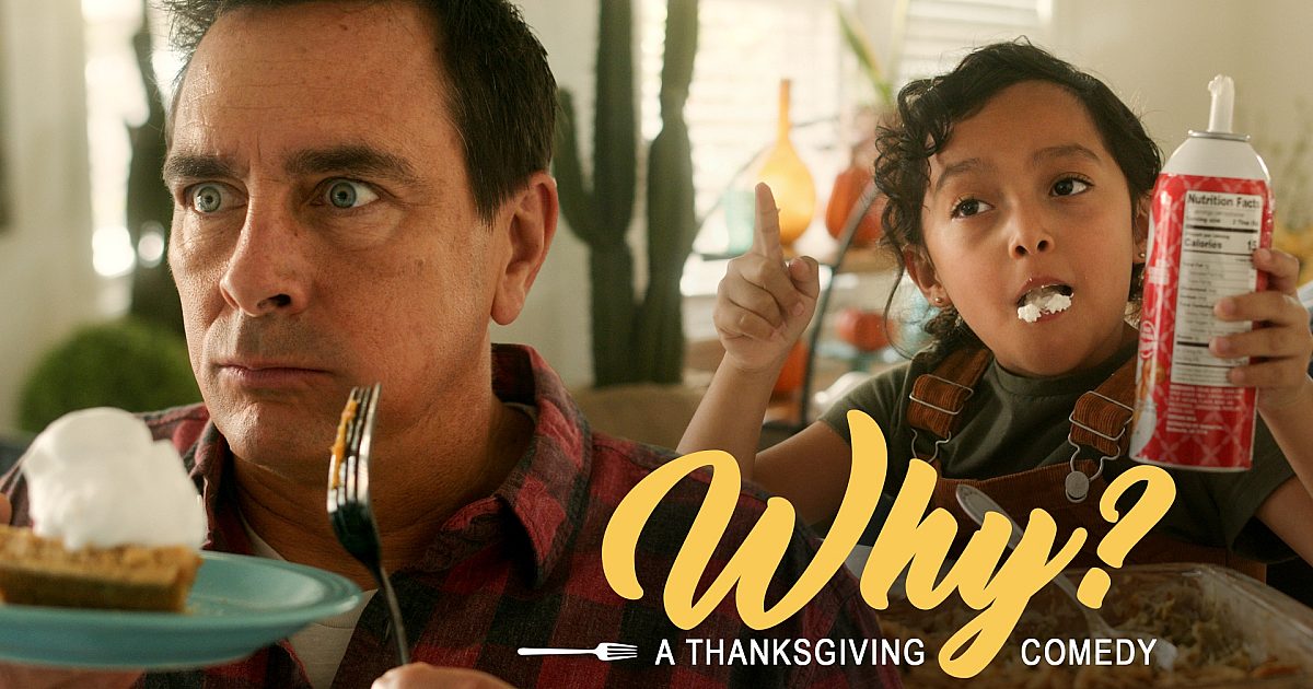 WHY? A Thanksgiving Comedy