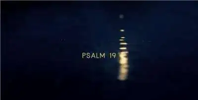 Psalms For Lent II: Psalm 19