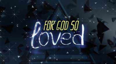 For God So Loved