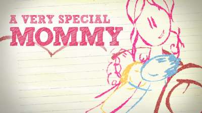 A Very Special Mommy