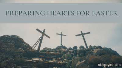 Preparing Hearts for Easter