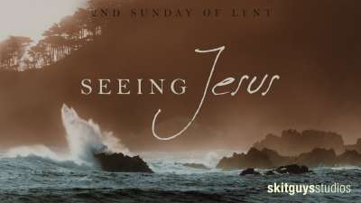 Seeing Jesus: 2nd Sunday