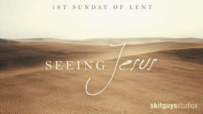 Seeing Jesus: 1st Sunday