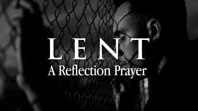 A Reflection Prayer (Lent)