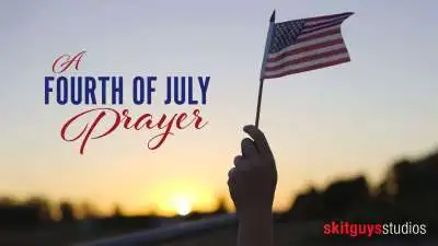 A Fourth Of July Prayer