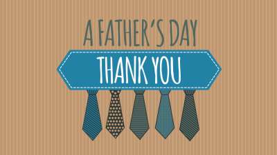 A Father's Day Thank You