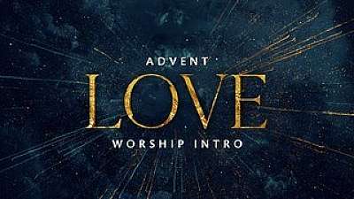 Advent Love Worship Intro
