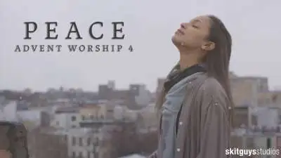 Advent Worship 4: Peace