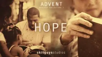Advent Worship 2: Hope