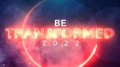 Be Transformed 2022