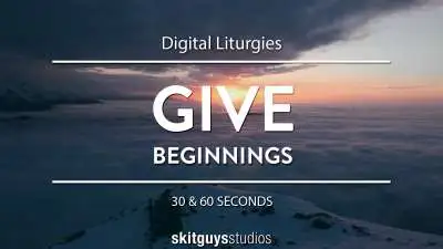 Digital Liturgy Beginnings: Give