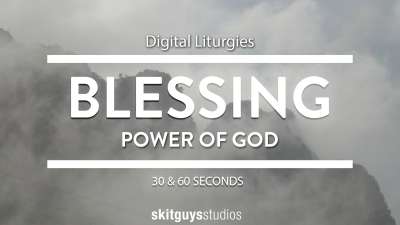 Digital Liturgies: Power Of God Blessing