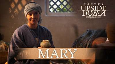Easter Upside Down: Mary of Bethany