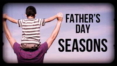 Father's Day - Seasons