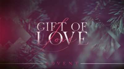 Gift of Love (Advent)