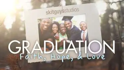Graduation: Faith, Hope, & Love