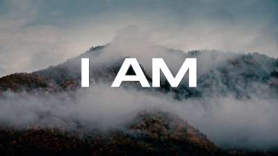 I Am