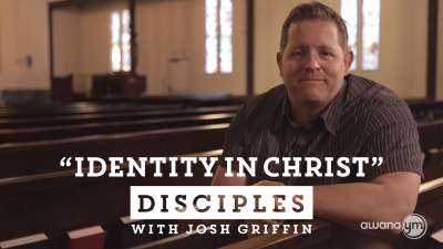 Disciples: Identity in Christ