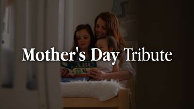 Mother's Day Tribute