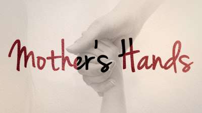 Mother's Hands