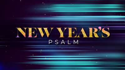 New Year's Psalm