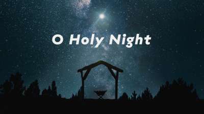 O Holy Night Lyric Video