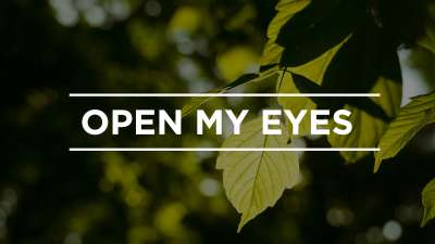 Open My Eyes