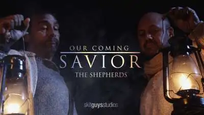 Our Coming Savior: The Shepherds