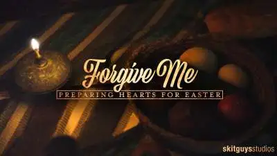 Preparing Hearts For Easter: Forgive Me