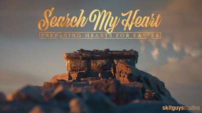 Preparing Hearts For Easter: Search My Heart