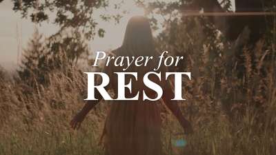 Prayer For Rest
