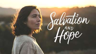 Salvation and Hope