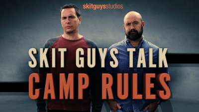 Skit Guys Talk Camp Rules