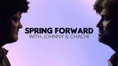 Spring Forward With Johnny & Chachi