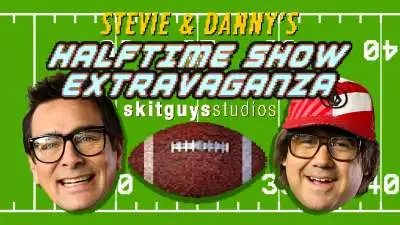 Stevie & Danny’s Halftime Show Extravaganza
