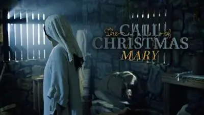 The Call Of Christmas: Mary