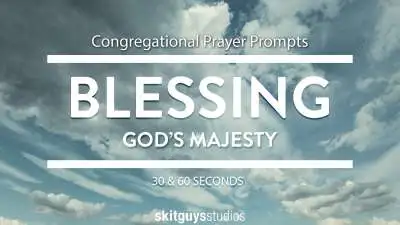 God's Majesty: Blessing