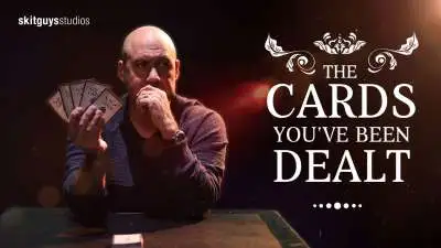 The Cards You've Been Dealt