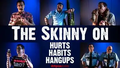 Skinny On: Hurts, Habits, and Hangups