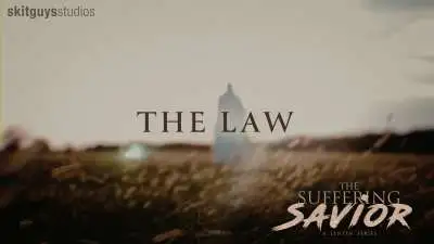 The Suffering Savior: The Law