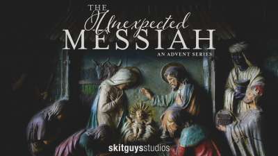 The Unexpected Messiah: An Advent Series