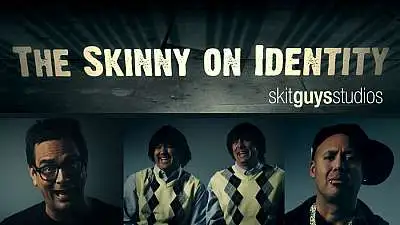 The Skinny on Identity