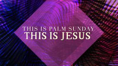 This Is Palm Sunday