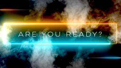 Are You Ready?