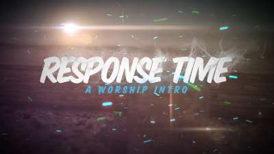 Response Time - A Worship Intro