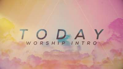 Today (Worship Intro)